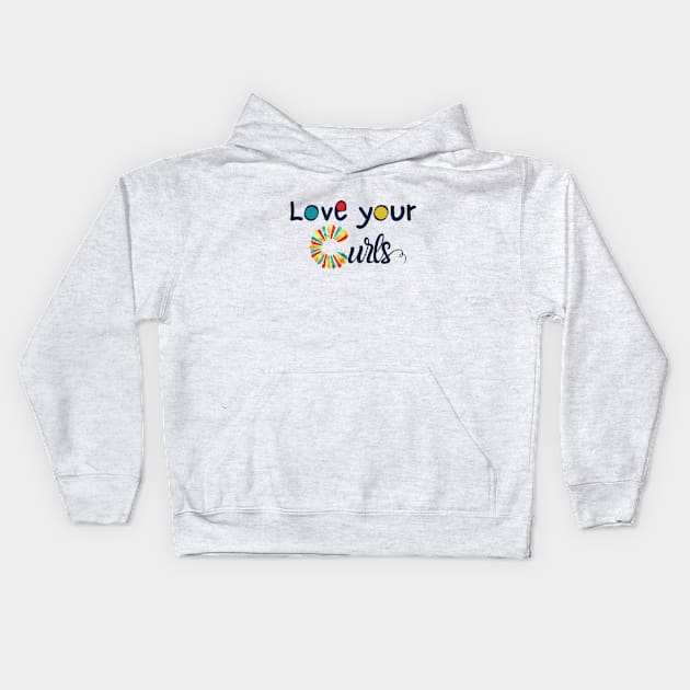 Love your curls - Blue Kids Hoodie by SalxSal